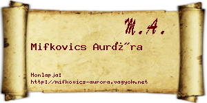 Mifkovics Auróra névjegykártya